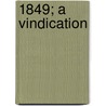 1849; A Vindication door William Ashton Ellis