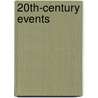 20th-Century Events door Source Wikipedia
