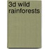 3d Wild Rainforests