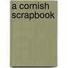 A Cornish Scrapbook door Tor Mark