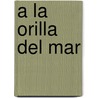 A La Orilla Del Mar by Lynn Huggins Cooper