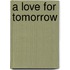 A Love For Tomorrow