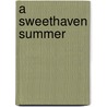A Sweethaven Summer door Courtney Walsh