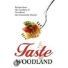 A Taste of Woodland door Community Chu Woodland Community Church