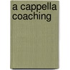 A cappella coaching door Wise Guys