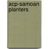 Acp-Samoan Planters door Tim O'Meara