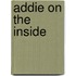 Addie on the Inside