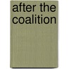 After The Coalition door Liz Truss