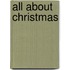 All About Christmas