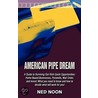 American Pipe Dream door Ned Noon