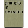 Animals In Research door Lesley Grayson