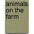 Animals On The Farm