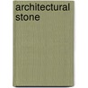 Architectural Stone by Mark Chacon