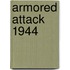 Armored Attack 1944