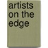Artists On The Edge