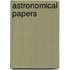 Astronomical Papers