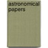 Astronomical Papers