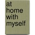 At Home With Myself