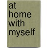 At Home With Myself door David Mixner