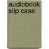 Audiobook Slip Case