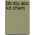 Bb Stu Acc Kit Chem