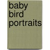 Baby Bird Portraits by Paul A. Johnsgard