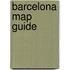 Barcelona Map Guide