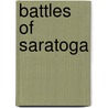Battles Of Saratoga door Frederic P. Miller