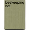 Beekeeping Not door University Of Edinburgh