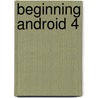 Beginning Android 4 door Mark Murphy