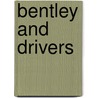 Bentley And Drivers door J.E. Driver