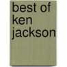 Best Of Ken Jackson by Ken Jackson