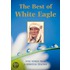Best Of White Eagle