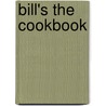 Bill's The Cookbook door Sheridan McCoid