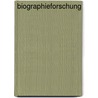 Biographieforschung by Sonja Deml