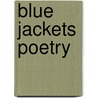 Blue Jackets Poetry door Martin Rommel