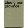 Blue-Green Province by Mark S. Winfield