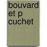 Bouvard Et P Cuchet door Gustave Flausbert