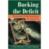 Bucking The Deficit door Saranna Thornton