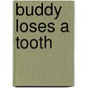 Buddy Loses a Tooth door Not Available