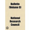 Bulletin (Volume 9) by U.S. National Research Council