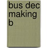 Bus Dec Making B door Vincent Rich