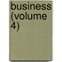 Business (Volume 4)