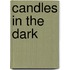 Candles In The Dark