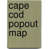 Cape Cod Popout Map door Ltd. Compass Maps