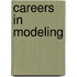 Careers in Modeling