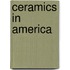 Ceramics In America