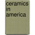 Ceramics In America