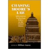 Chasing Moore's Law by William Aspray