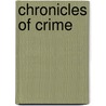 Chronicles Of Crime door Maxim Jakobowski